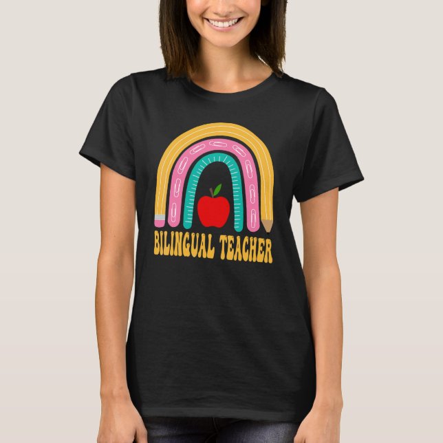 Camiseta Professor Bilíngue Lápis Arco-Íris Volta às Aulas  (Frente)