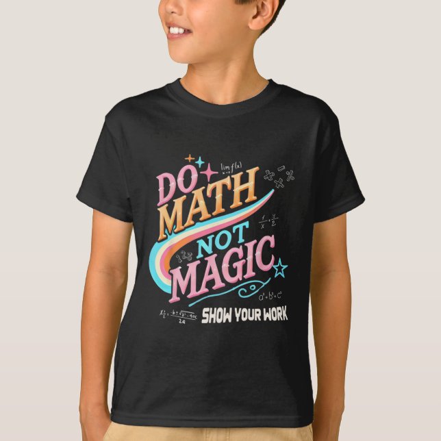 Camiseta Professor Ck De Volta à Escola Faça Matemática Não (Frente)