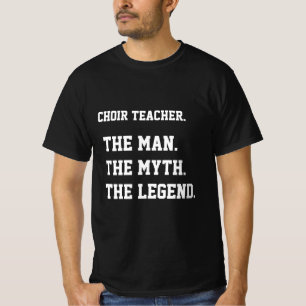 Camiseta Professor Coro O Homem O Mito A Lenda