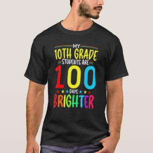 Camiseta Professor da 10ª SÉRIE 100 Dias Mais Brilhante 100