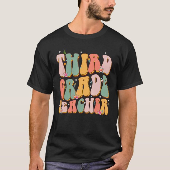 Camiseta Professor De 3º Grau De Groovy No Primeiro Dia Das (Frente)