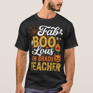 Camiseta Professor de 4ª série Faboolous no Halloween
