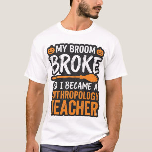 Camiseta Professor de Antropologia Halloween Vassoura Quebr