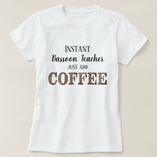 Camiseta Professor de Bassoon Instantâneo Adicionar Música
