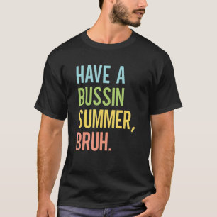 Camiseta Professor de Bruh de Business Summer no último dia
