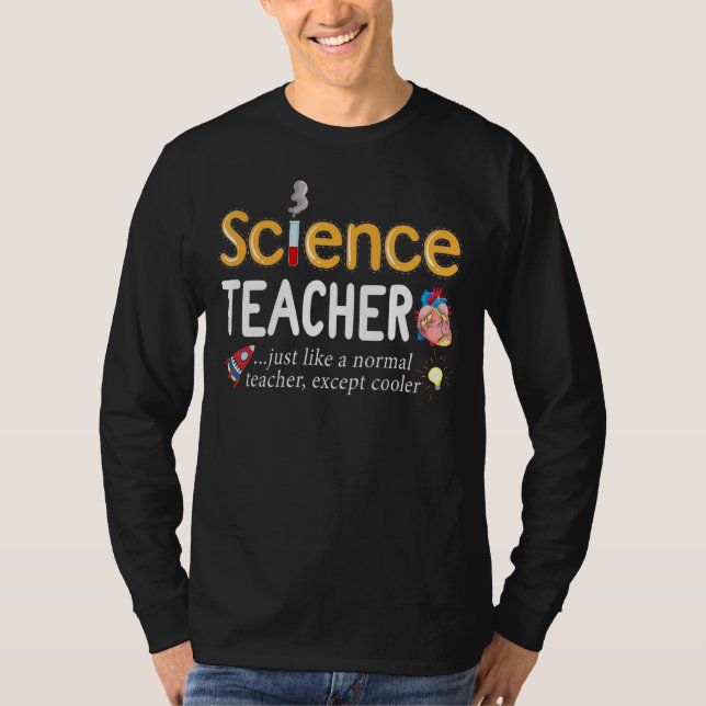 Camiseta Professor De Ciência Como Um Professor Normal Exce (Frente)