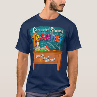 Camiseta Professor de Ciência da Computação Ensino Amor Ins