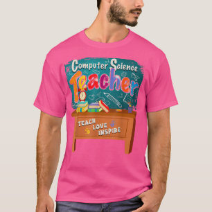 Camiseta Professor de Ciência da Computação Ensino Amor Ins