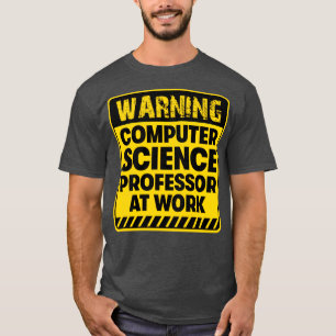 Camiseta Professor de Ciência da Computação no trabalho