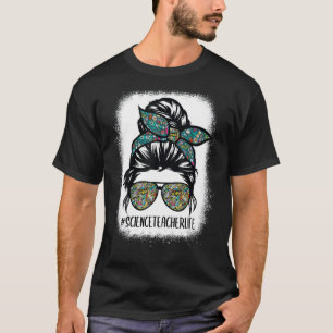 Camiseta Professor de Ciência Messer Bun Life Hair Glass Ba