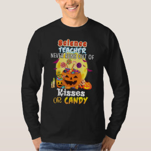 Camiseta Professor de Ciências Nunca Fica Sem Beijos Ou Bal