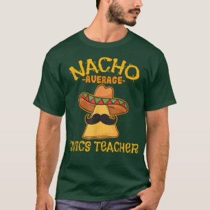 Camiseta Professor de Cívica Não Muito Mediano Cinco De May