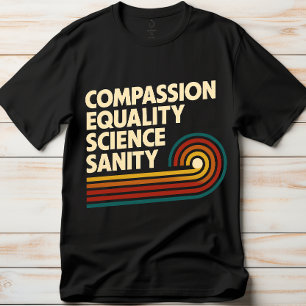 Camiseta Professor de Compaixão Igualdade Ciência Sanidade