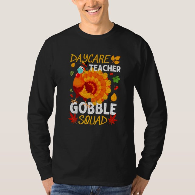 Camiseta Professor de creche Gobble Squad Turquia Enfrenta  (Frente)