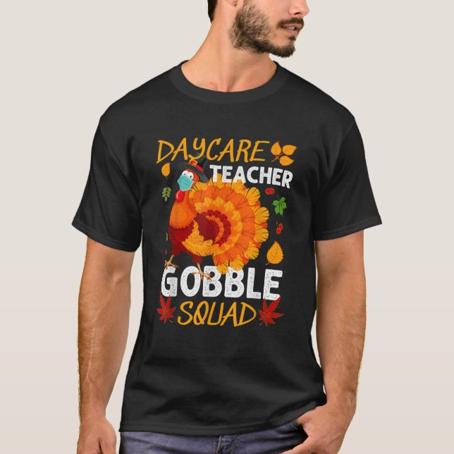 Camiseta Professor de creche Gobble Squad Turquia Enfrenta  (Frente)