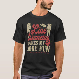 Camiseta Professor de Dança de Line Dancing Line Dancing To
