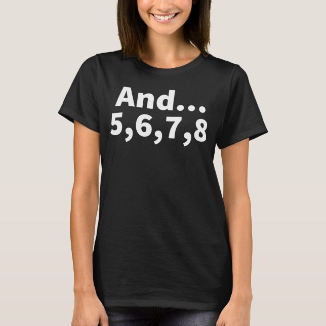 Camiseta Professor De Dança E 5 6 7 8 Dançarino (Frente)