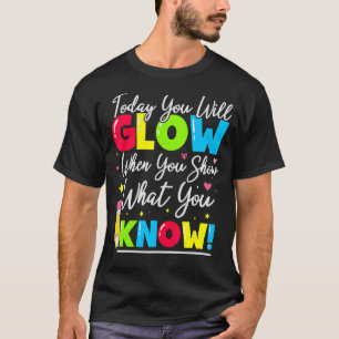 Camiseta Professor de Dia de Teste Mostra O Que Você Sabe T
