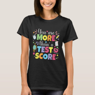 Camiseta Professor De Dia De Teste, Você É Mais Do Que Um S