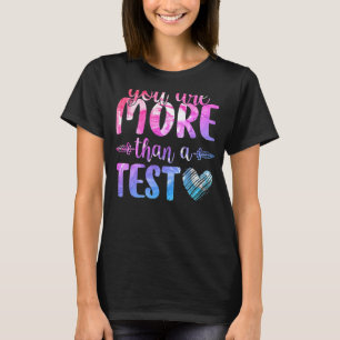 Camiseta Professor De Dia De Teste Você É Mais Do Que Uma P