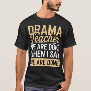 Camiseta Professor de Drama Teatro Divertido