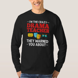 Camiseta Professor de Drama Teatro Musical Atuação Tespiano