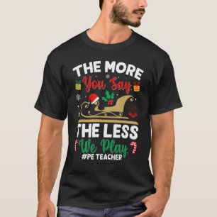 Camiseta Professor de Educação Física de Natal Quanto Mais