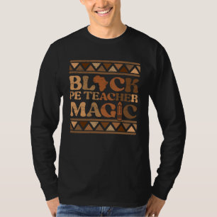 Camiseta Professor de Educação Física Negro Magia África Or