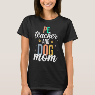Camiseta Professor de Educação Física Retro & Mãe de Cachor