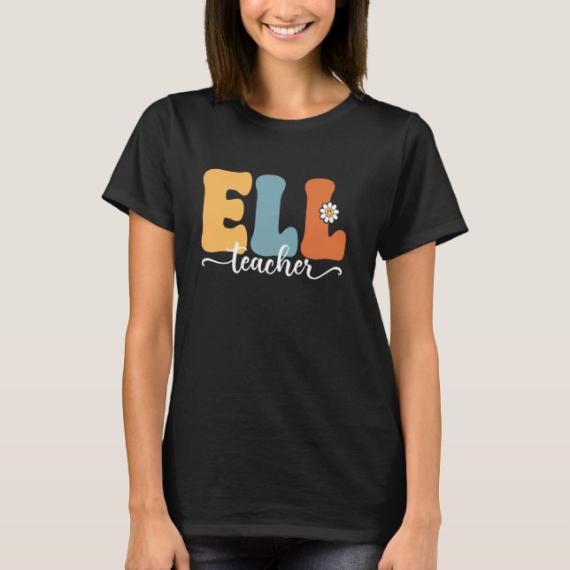 Camiseta Professor de ELL de Volta às Aulas Professores Alu (Frente)