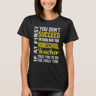 Camiseta Professor de Ensino em Casa Se à Primeira Você Não