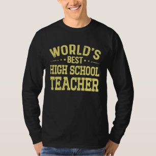 Camiseta Professor de Ensino Médio do Mundo Melhor Trabalho