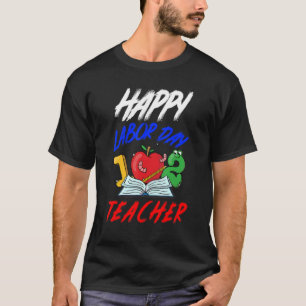 Camiseta Professor de Férias no Dia do Trabalho Feliz_3