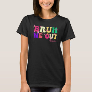 Camiseta Professor de Fim do Ano Escolar Summer Bruh