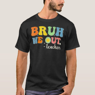 Camiseta Professor de Fim do Ano Escolar Summer Bruh