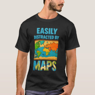Camiseta Professor De Geografia Distraído Facilmente Por Ma