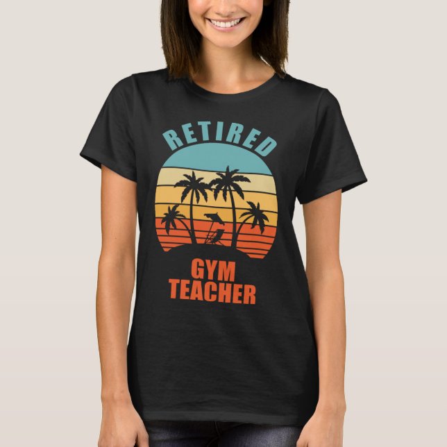 Camiseta Professor de ginástica aposentado PE Reforma feliz (Frente)