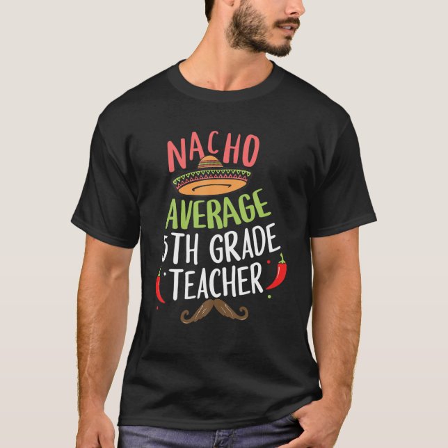 Camiseta Professor de Grau 5 Médio do Nacho (Frente)