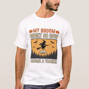 Camiseta Professor de Halloween Vassoura Quebrou Design Vin