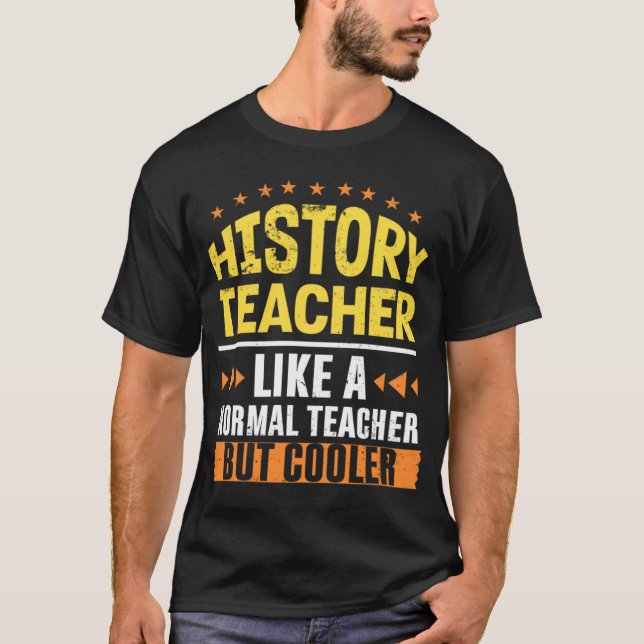 Camiseta Professor de História como professor normal, mas m (Frente)
