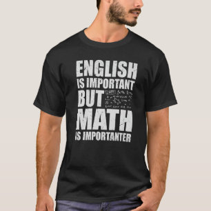 Camiseta Professor De Humor Inglês É Importante Mas Matemát