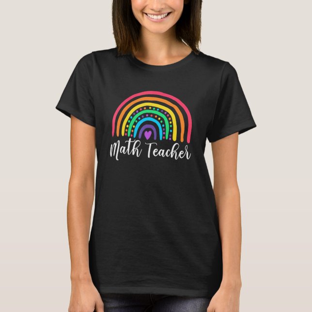 Camiseta Professor De Matemática Bonito, Arco-Íris De Volta (Frente)