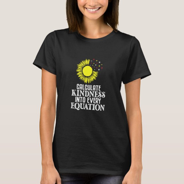 Camiseta Professor de Matemática Calcula a bondade em cada  (Frente)