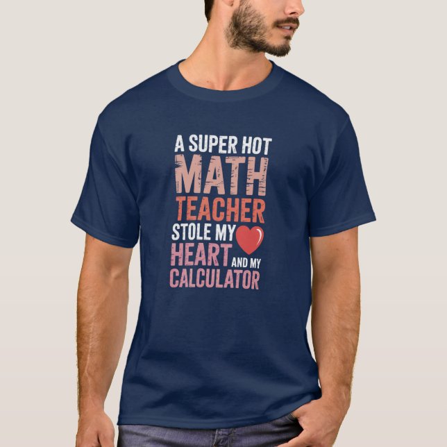 Camiseta Professor de Matemática Dia dos Namorados Piada de (Frente)
