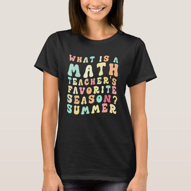 Camiseta Professor de Matemática Engraçado Qual é o favorit (Frente)