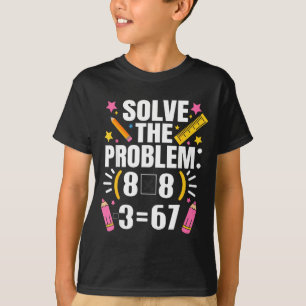 Camiseta Professor de matemática engraçado resolve o proble