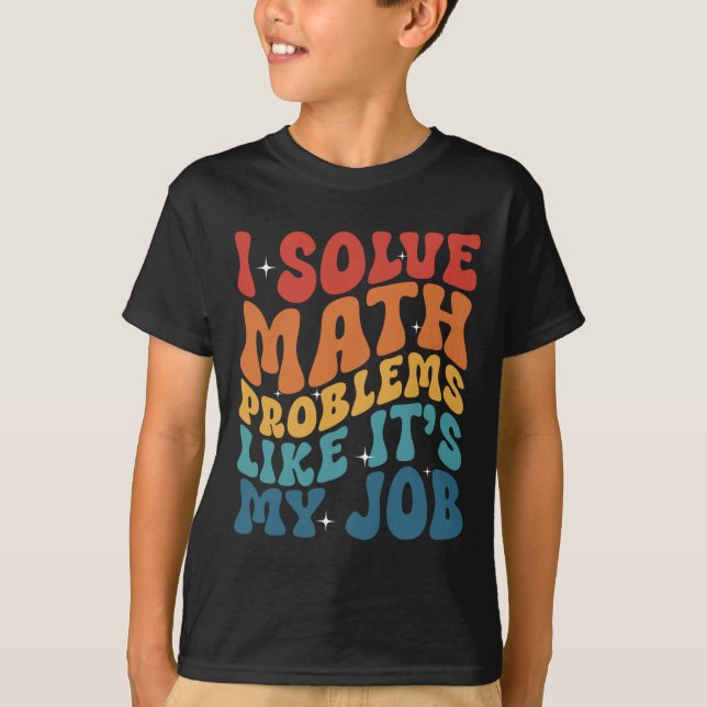 Camiseta Professor de Matemática Eu Resolvo Problemas de Ma (Frente)