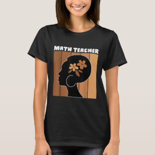 Camiseta Professor de Matemática História Negra Afro-Americ