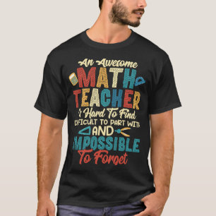 Camiseta Professor De Matemática Incrível É Duro De Encontr