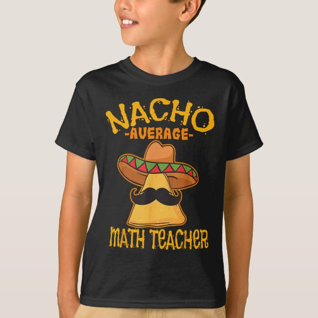 Camiseta Professor de Matemática Média Nacho Cinco de Mães (Frente)